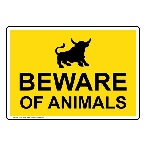 Beware Of Animals Sign Nhe 18297 Farm Safety