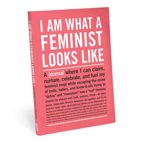I Am What A Feminist Looks Like Inner Truth® Journal Knock Knock