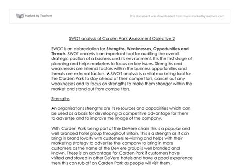 Find your organization's strengths, weaknesses, opportunities, and swot stands for strengths, weaknesses, opportunities, and threats, and so a swot analysis 'swot analysis: SWOT analysis of Carden Park - A-Level Miscellaneous ...