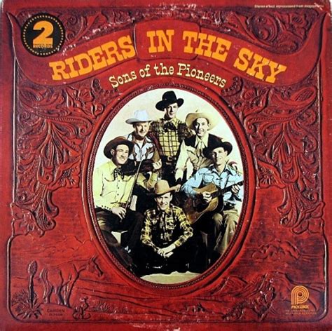 The Sons Of The Pioneers Riders In The Sky Album Reviews Songs And More Allmusic