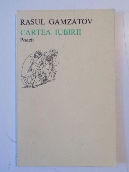 Cartea Iubirii De Rasul Gamzatov 1978