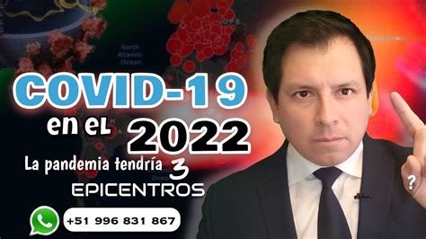 Situacion De La Pandemia Por Covid 19 En El 2022 Expertos Mencionan 3