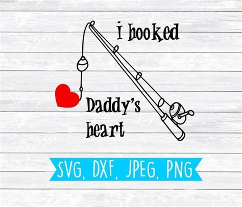 Download I hooked Daddy's heart, Father's Day Svg, Valentine Svg, Fishing Svg, Daddy Svg, Daughter Svg ...