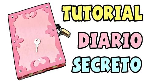 📔 Cómo Hacer Un Diario Secreto 🔑 Youtube