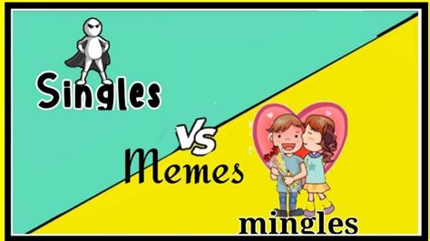 singles vs relationship single vs mingle singles thug life meme rachiyta meme rachiyta
