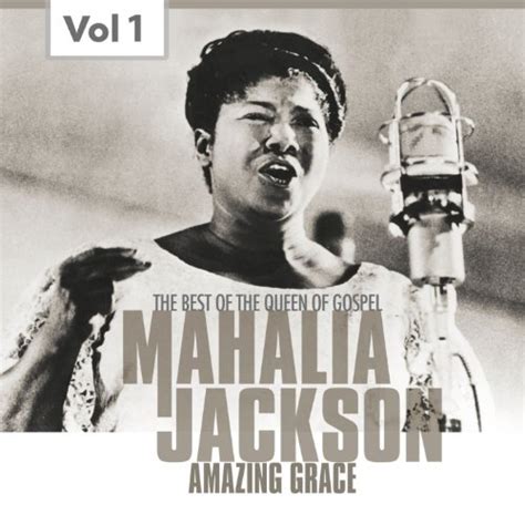 Amazon Music マヘリア・ジャクソンのmahalia Jackson Vol 1 The Best Of The