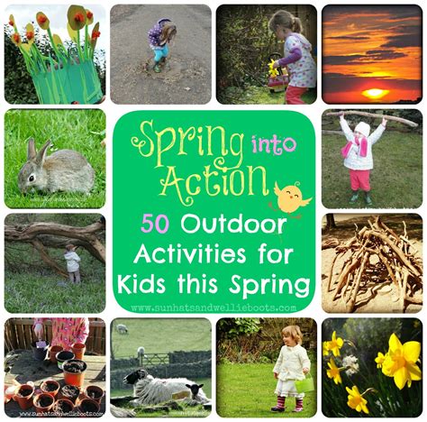 Sun Hats And Wellie Boots 50 Outdoor Activities For Kids This Spring