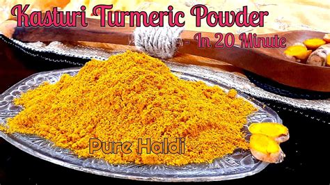 Kasturi Turmeric Powder Homemade Turmeric