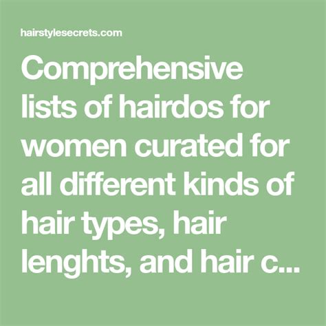 Comprehensive Lists Of Hairdos For Women Curated For All Different Kinds Of Hair Types Hair
