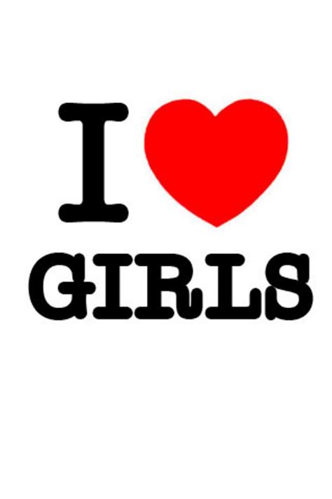 I Love Girls iPhone Wallpaper HD