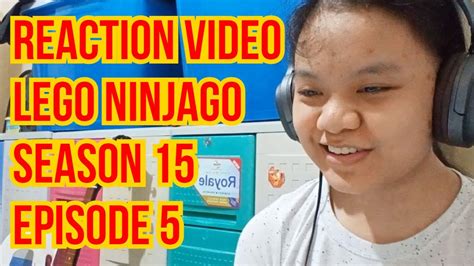 Reaction Video LEGO Ninjago Crystalized Season 15 Episode 5 Public