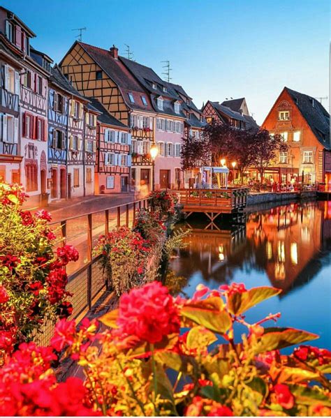 Colmar France Beautiful Places To Visit Wonderful