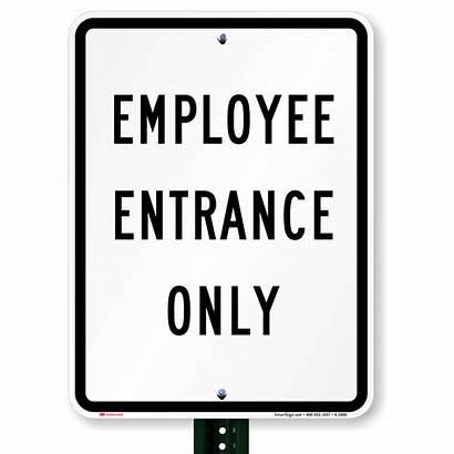 Entrance Employee Sign Traffic 2886 Signs