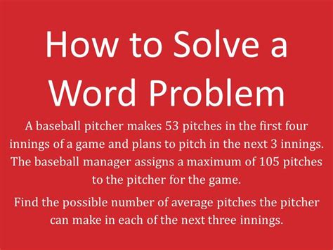 How To Solve A Word Problem How Many Pitches Per Inning Can Be Made