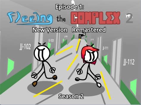 Fleeing The Complex 2 Remastered Before Playing By Prestonplayz110003