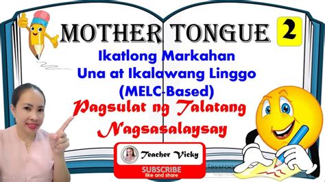 Mother Tongue 2 Pagsulat Ng Talatang Nagsasalaysay Quarter 3