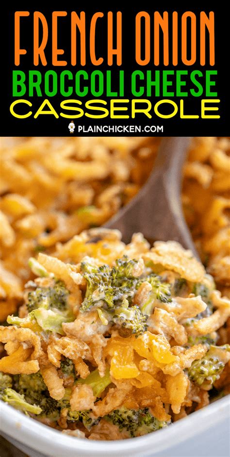 Ingredients include broccoli, cream of mushroom soup and cheddar cheese. French Onion Broccoli Cheese Casserole | Plain Chicken®