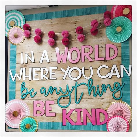 In A World Where You Can Be Anything Be Kind Teachersfollowteachers Iteachtoo