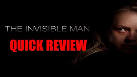 The Invisible Man 2020 Quick Movie Review Youtube