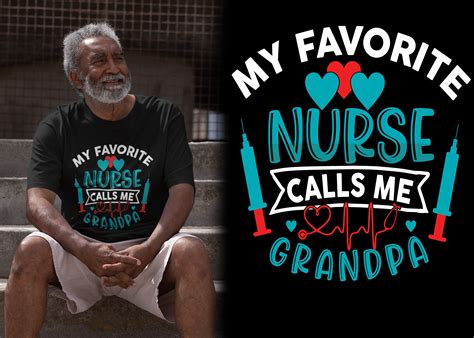 Grandpa T Shirt Nurse Calls Me Grandpa Graphic By Syedafatematujjuhura