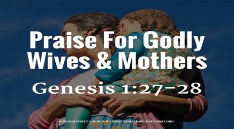 Praise For Godly Wives And Mothers Robison Street Church Of Christ