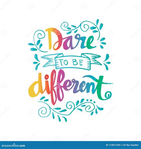 Dare To Be Different Lettering Stock Illustration Illustration Of