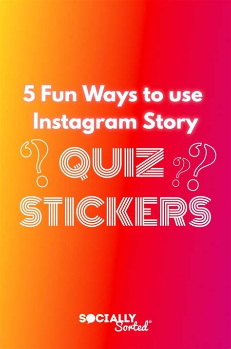 5 Fun Ways To Use Quiz Stickers On Instagram Stories Instagram Story