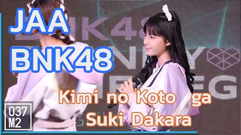 190323 Bnk48 Jaa Kimi No Koto Ga Suki Dakara Thank You And The Beginner Songkhla Youtube