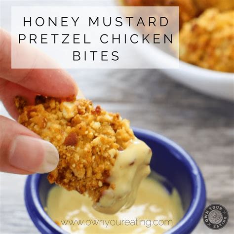 Honey Mustard Pretzel Chicken Bites Recipe Own Your Eating With