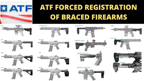 Atf Plans Forced Registration Of Firearms With Pistol Braces As A Nfa