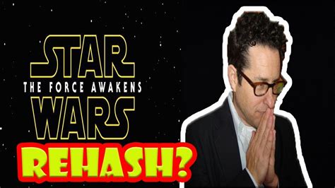 Jj Abrams Talks The Forces Awakens Being A Rehash Of Star Wars A New