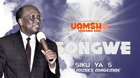 Mch Moses Magembe Kampeni Ya Uamsho Tanzania Songwe 05 Youtube