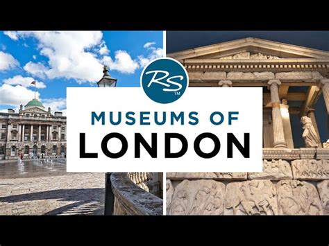 Museums Of London — Rick Steves Europe Travel Guide Secret World