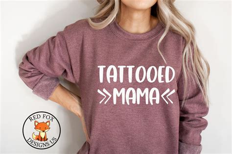 Tattooed Mama Svg Cool Mom Svg Mothers Day So Fontsy