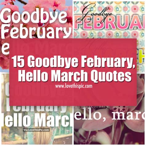 15 Goodbye February Hello March Quotes