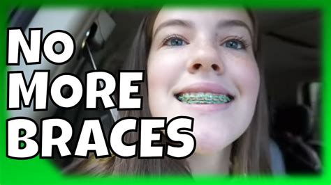 Getting Braces Off Youtube