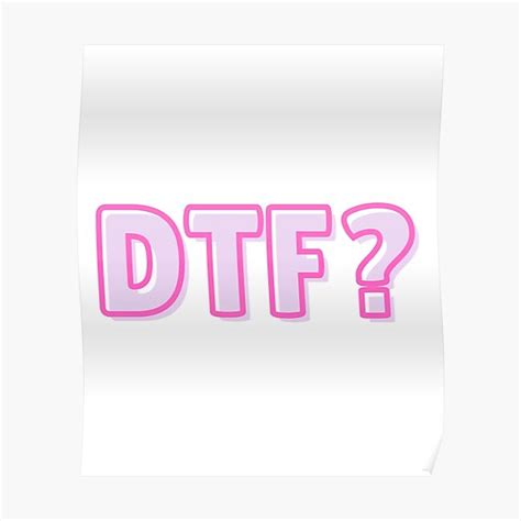 Dtf Poster For Sale By Inputvsoutput Redbubble