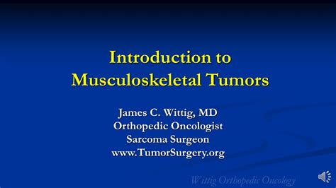 Orthopedic Oncology Course Introduction To Musculoskeletal Tumors