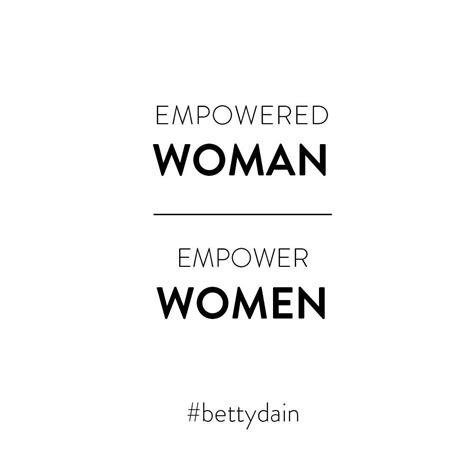 Empowered Woman Empower Women