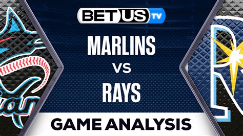 Preview Picks Marlins Vs Rays 7 25 2023