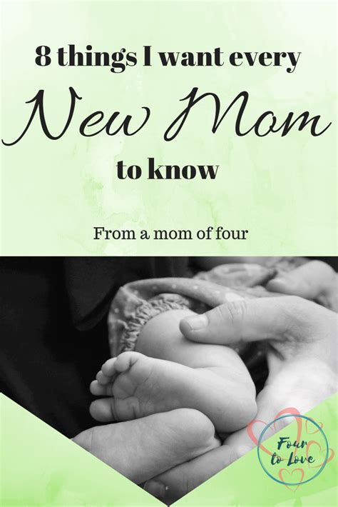 8 Must Hear Truths About Being A New Mom Four To Love