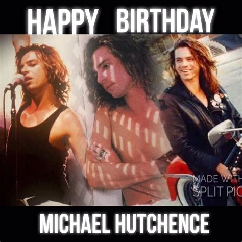 Happy Birthday Michael Hutchence Happy Birthday Michael Hutchence Fan