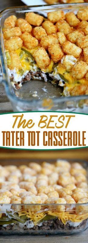 Gosh, i just love casseroles. The-BEST-Tater-Tot-Casserole- | Best tater tot casserole ...