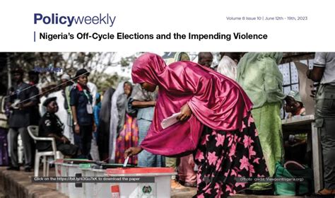 Nigerias Off Cycle Elections And The Impending Violence The Nextier