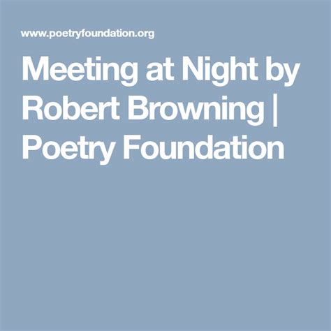 Meeting At Night By Robert Browning Poetry Foundation