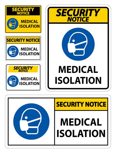 Security Notice Medical Isolation Sign Set 1109664 Vector Art At Vecteezy