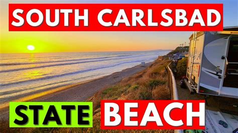 Campground Guide South Carlsbad State Beach Youtube