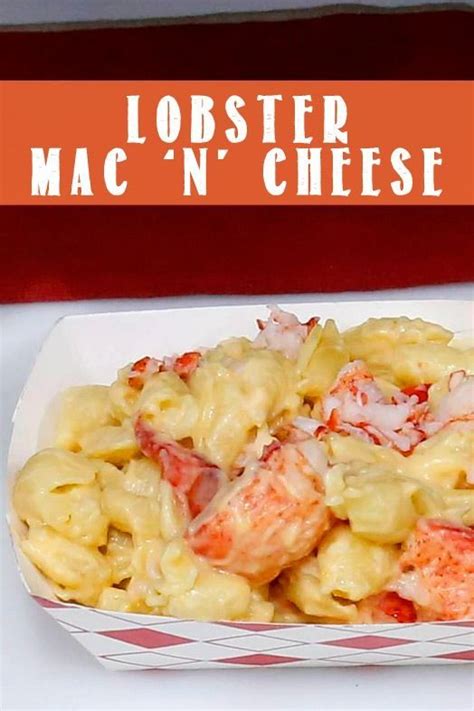 This Lobster Mac N Cheese Recipes From Cousins Maine Food Truck Is