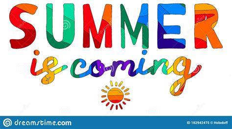 Summer Is Coming Funny Cartoon Multicolored Inscription And Sun