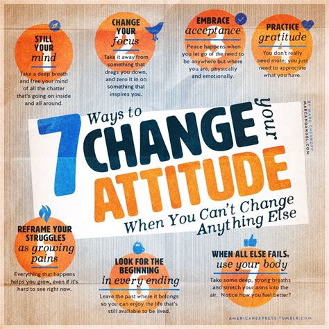 7 Ways To Change Your Attitude When You Cant Change Anything Else